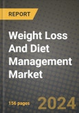 Weight Loss And Diet Management Market: Industry Size, Share, Competition, Trends, Growth Opportunities and Forecasts by Region - Insights and Outlook by Product, 2024 to 2031- Product Image