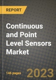 2023 Continuous and Point Level Sensors Market Report - Global Industry Data, Analysis and Growth Forecasts by Type, Application and Region, 2022-2028- Product Image