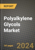2024 Polyalkylene Glycols (PAGs) Market Outlook Report: Industry Size, Market Shares Data, Insights, Growth Trends, Opportunities, Competition 2023 to 2031- Product Image