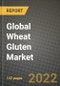 2022 Global Wheat Gluten Market, Size, Share, Outlook and Growth Opportunities, Forecast to 2030 - Product Image