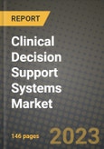 Clinical Decision Support Systems Market Growth Analysis Report - Latest Trends, Driving Factors and Key Players Research to 2030- Product Image