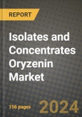Isolates and Concentrates Oryzenin Market: Industry Size, Share, Competition, Trends, Growth Opportunities and Forecasts by Region - Insights and Outlook by Product, 2024 to 2031- Product Image