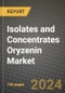 Isolates and Concentrates Oryzenin Market: Industry Size, Share, Competition, Trends, Growth Opportunities and Forecasts by Region - Insights and Outlook by Product, 2024 to 2031 - Product Image