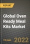 2022 Global Oven Ready Meal Kits Market, Size, Share, Outlook and Growth Opportunities, Forecast to 2030 - Product Thumbnail Image