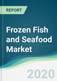 Frozen Fish and Seafood Market - Forecasts from 2020 to 2025- Product Image