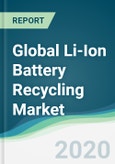 Global Li-Ion Battery Recycling Market - Forecasts from 2020 to 2025- Product Image