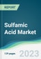 Sulfamic Acid Market - Forecasts from 2023 to 2028 - Product Image