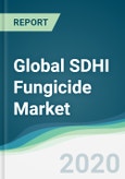 Global SDHI Fungicide Market - Forecasts from 2020 to 2025- Product Image