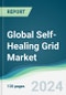 Global Self-Healing Grid Market - Forecasts from 2020 to 2025 - Product Image
