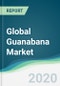 Global Guanabana Market - Forecasts from 2020 to 2025 - Product Thumbnail Image