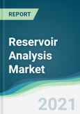 Reservoir Analysis Market - Forecasts from 2021 to 2026- Product Image