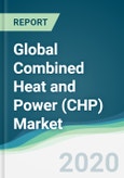 Global Combined Heat and Power (CHP) Market - Forecasts from 2020 to 2025- Product Image