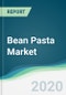 Bean Pasta Market - Forecasts from 2020 to 2025 - Product Thumbnail Image