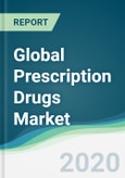 Global Prescription Drugs Market - Forecasts from 2020 to 2025- Product Image