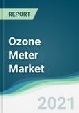 Ozone Meter Market - Forecasts from 2021 to 2026- Product Image