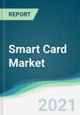 Smart Card Market - Forecasts from 2021 to 2026- Product Image