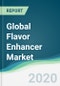 Global Flavor Enhancer Market - Forecasts from 2020 to 2025 - Product Thumbnail Image