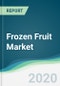 Frozen Fruit Market - Forecasts from 2020 to 2025 - Product Thumbnail Image
