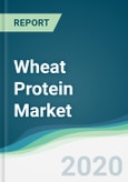 Wheat Protein Market - Forecasts from 2021 to 2026- Product Image