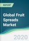 Global Fruit Spreads Market - Forecasts from 2021 to 2026 - Product Thumbnail Image