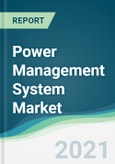 Power Management System Market - Forecasts from 2021 to 2026- Product Image