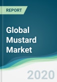 Global Mustard Market - Forecasts from 2020 to 2025- Product Image