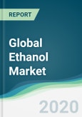 Global Ethanol Market - Forecasts from 2020 to 2025- Product Image