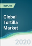 Global Tortilla Market - Forecasts from 2020 to 2025- Product Image