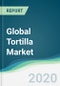 Global Tortilla Market - Forecasts from 2020 to 2025 - Product Thumbnail Image