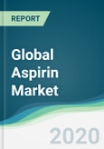 Global Aspirin Market - Forecasts from 2020 to 2025- Product Image