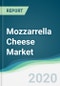 Mozzarrella Cheese Market - Forecasts from 2020 to 2025 - Product Thumbnail Image