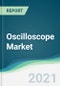 Oscilloscope Market - Forecasts from 2021 to 2026 - Product Thumbnail Image