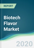 Biotech Flavor Market - Forecasts from 2020 to 2025- Product Image