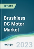 Brushless DC Motor Market - Forecasts from 2023 to 2028- Product Image