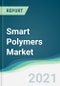Smart Polymers Market - Forecasts from 2021 to 2026 - Product Thumbnail Image