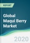 Global Maqui Berry Market - Forecasts from 2020 to 2025 - Product Thumbnail Image