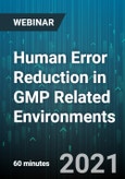 Human Error Reduction in GMP Related Environments - Webinar (Recorded)- Product Image