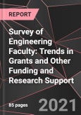Survey of Engineering Faculty: Trends in Grants and Other Funding and Research Support- Product Image