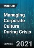 Managing Corporate Culture During Crisis - Webinar (Recorded)- Product Image