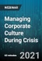 Managing Corporate Culture During Crisis - Webinar (Recorded) - Product Image