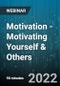 Motivation - Motivating Yourself & Others - Webinar (Recorded) - Product Image