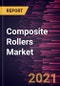 Composite Rollers Market Forecast to 2028 - COVID-19 Impact and Global Analysis by Fiber Type, Resin Type, and End-Use Industry - Product Thumbnail Image