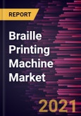 Braille Printing Machine Market Forecast to 2028 - COVID-19 Impact and Global Analysis by Connectivity; Product Type- Product Image