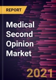 Medical Second Opinion Market Forecast to 2027 - COVID-19 Impact and Global Analysis by Disorder; Service Providers; and Geography- Product Image