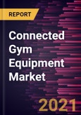 Connected Gym Equipment Market Forecast to 2028 - COVID-19 Impact and Global Analysis by Type and End-User- Product Image