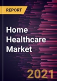 Home Healthcare Market Forecast to 2028 - COVID-19 Impact and Global Analysis by Product Type; Indication; Service; and Geography- Product Image