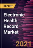 Electronic Health Record Market Forecast to 2028 - COVID-19 Impact and Global Analysis by Installation Type; Type; End User, and Geography- Product Image