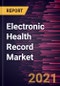 Electronic Health Record Market Forecast to 2028 - COVID-19 Impact and Global Analysis by Installation Type; Type; End User, and Geography - Product Image