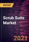 Scrub Suits Market Forecast to 2028 - COVID-19 Impact and Global Analysis by Product Type, Fabric Type, and Distribution Channel - Product Thumbnail Image