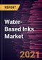 Water-Based Inks Market Forecast to 2028 - COVID-19 Impact and Global Analysis by Resin Type, Technology, and Application - Product Thumbnail Image